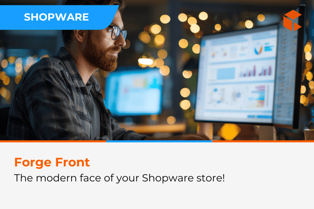 Forge Front – the modern face of your Shopware store