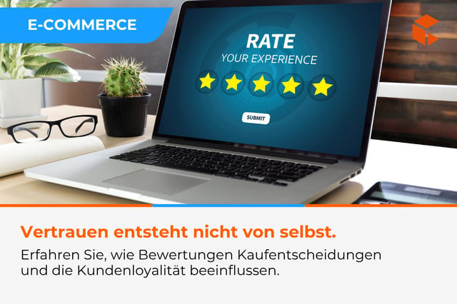 Wie Sie Kundenbewertungen nutzen, um Glaubwürdigkeit aufzubauen und die Conversion im E‑Commerce zu steigern