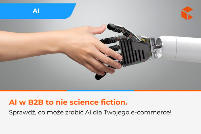 Sztuczna inteligencja w e-commerce B2B