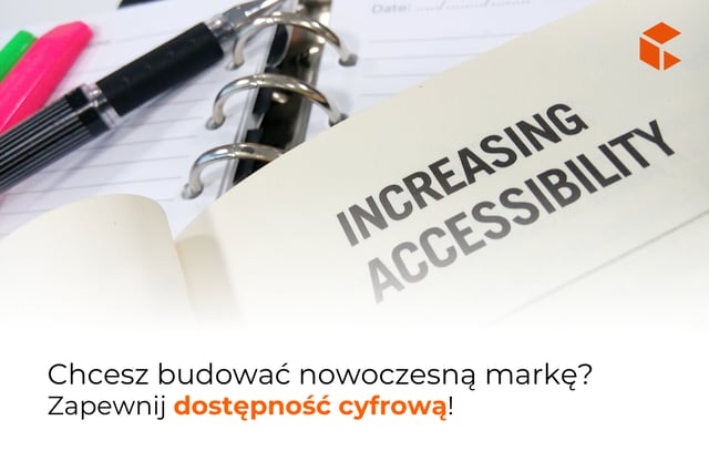 Dostępność cyfrowa jako element strategii marki