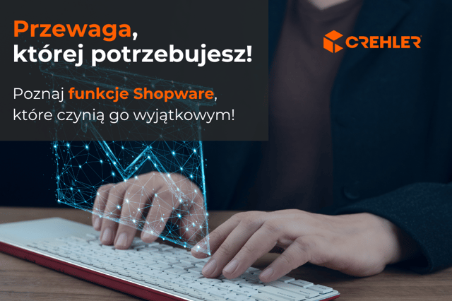 Odkryj wyjątkowe funkcje Shopware