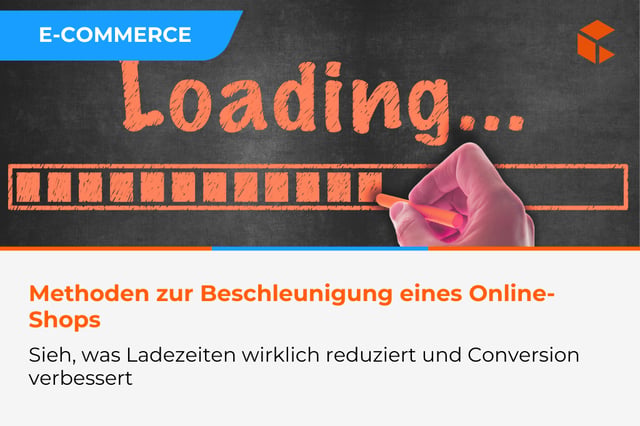 Shop-Geschwindigkeit im E-Commerce 2026: Methoden zur Beschleunigung der Ladezeiten, die Conversion und SEO verbessern