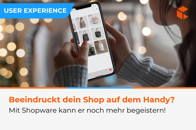 Steigere Einkaufserlebnisse mit Shopware und sichere dir einen Vorteil