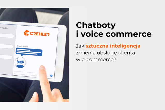 Chatboty i voice commerce – jak AI zmienia obsługę klienta