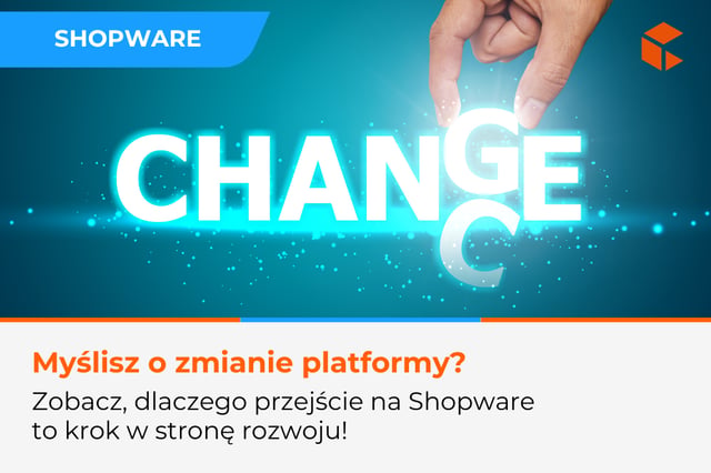 Dlaczego przejście na Shopware to najlepsza decyzja dla rozwijającego się e-commerce