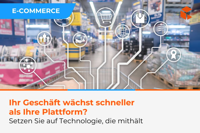 Die richtige E-Commerce-Plattform für nachhaltiges Wachstum