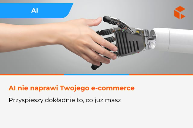 AI w e-commerce - dlaczego źle zaprojektowana architektura nie skaluje się z AI?