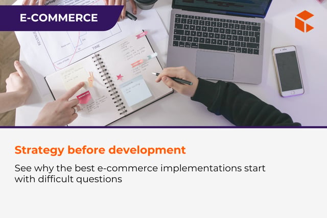 Why the best e-commerce implementations start with difficult questions