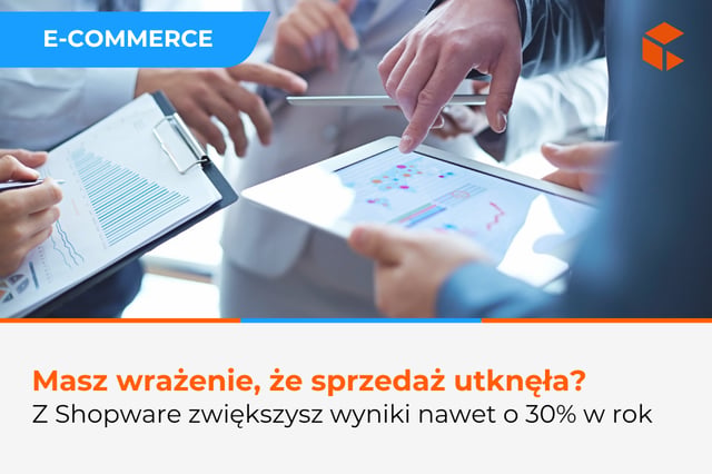 30% więcej sprzedaży w rok? Tak działa nowa platforma e-commerce