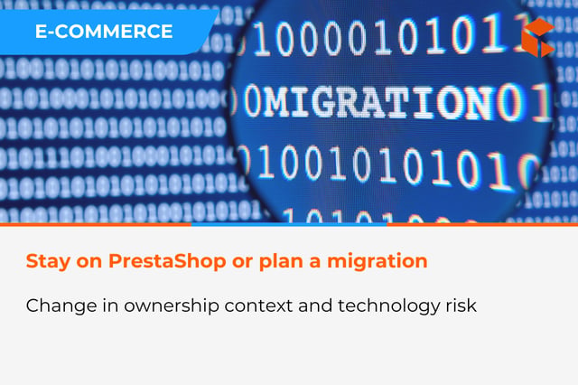 Stay on PrestaShop or Prepare for Migration