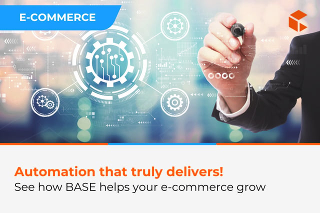 How BASE Automates E-Commerce and Lightens Your Team’s Workload