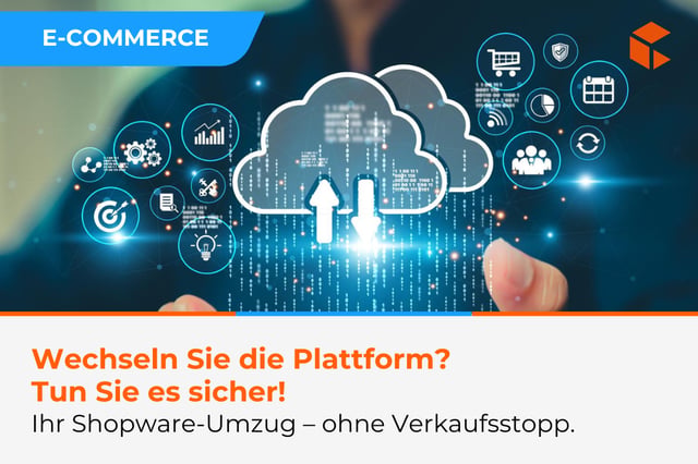 Migration zu Shopware – wie Sie Ihren Onlineshop sicher umziehen