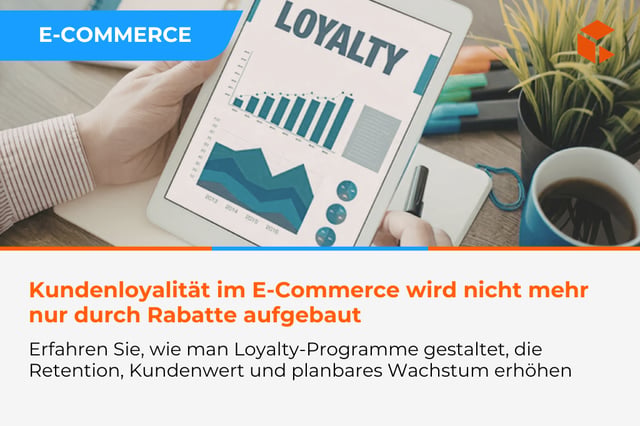 Die Rolle von Loyalitätsprogrammen im E-Commerce