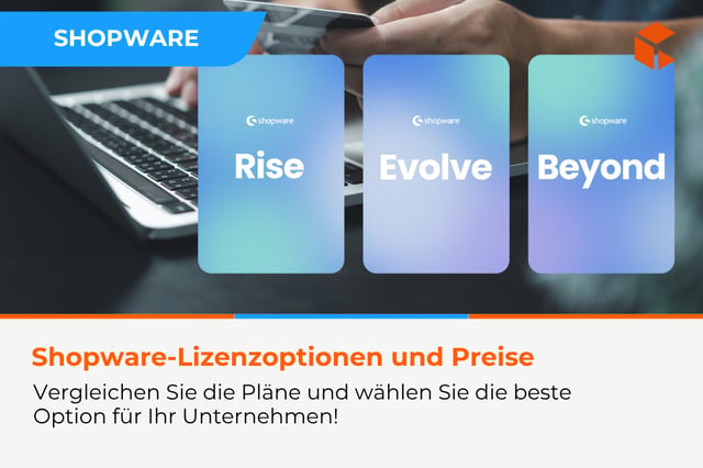 Shopware-Lizenzen 2025 - Alles, was Du wissen musst