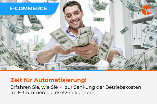 Wie Sie KI zur Senkung der Betriebskosten im E-Commerce nutzen können