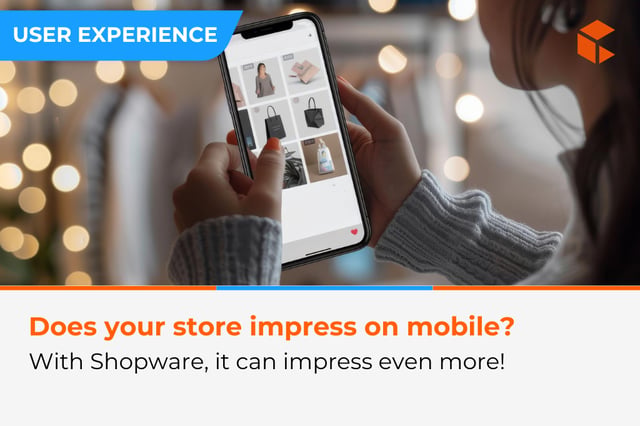 Enhance shopping experiences with Shopware and gain an advantage