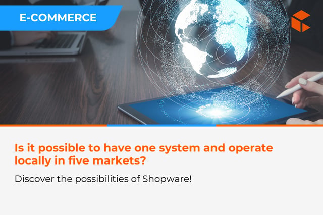 Can one system support local operations across 5 markets? Discover the capabilities of Shopware!