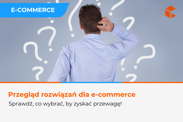 Jaką platformę e-commerce wybrać?