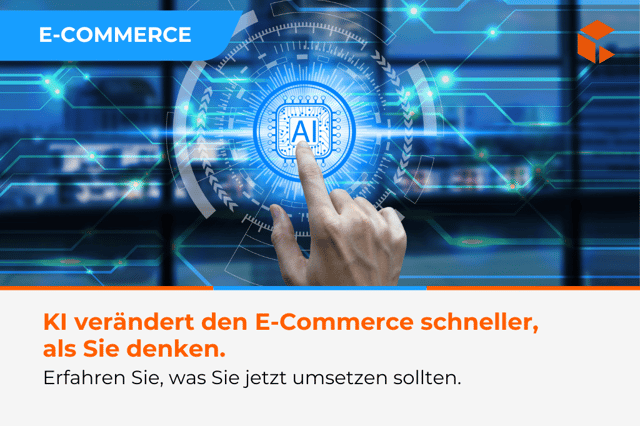 Künstliche Intelligenz im E-Commerce - Trends und Zukunft