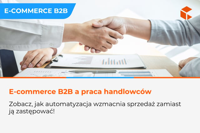 Jak wdrożenie Shopware B2B poprawia jakość pracy handlowców