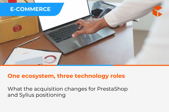 Cyber_Folks, Sylius and PrestaShop – one ecosystem, three different technological roles