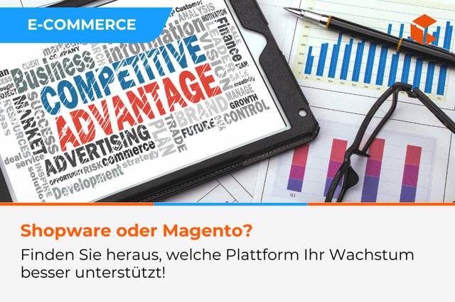 Shopware vs. Magento: welche Plattform sollten Unternehmen
