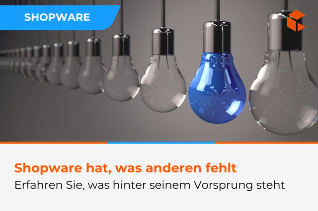 Was Shopware auszeichnet – Möglichkeiten, die dem Markt voraus sind