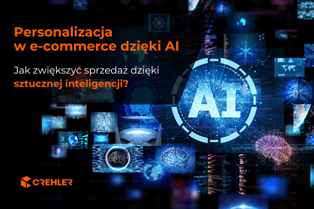 ​Personalizacja w e-commerce dzięki AI