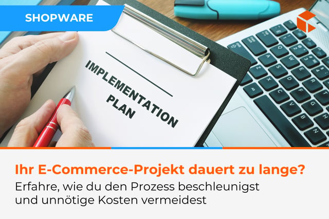 Effiziente E-Commerce-Einführung – Zeit und Budget sparen