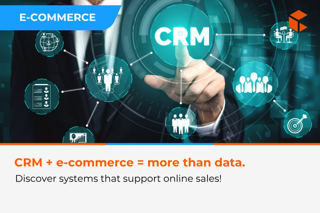 How to Choose the Best CRM for E-Commerce