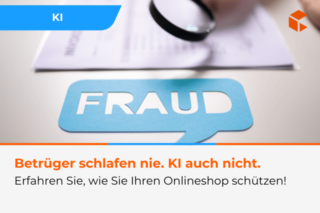 KI und Betrugserkennung – wie künstliche Intelligenz Online-Shops schützt