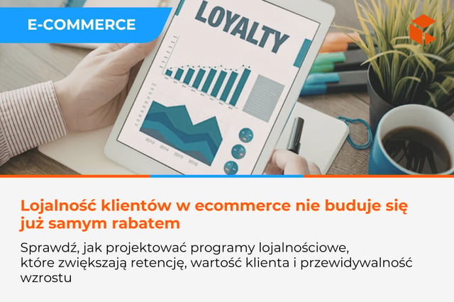 Rola progamów lojalnościowych w e-commerce