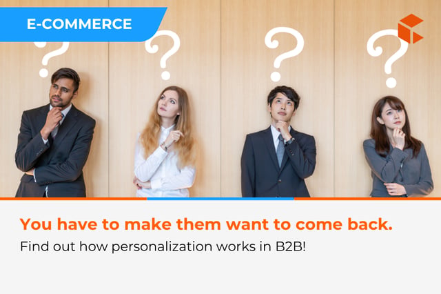 How Personalization Enhances B2B E‑Commerce