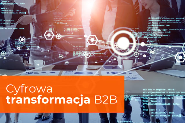 Transformacja cyfrowa w B2B