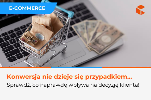 Sekrety skutecznej konwersji w e-commerce