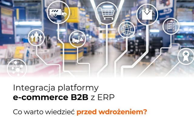 Integracja e-commerce B2B z ERP